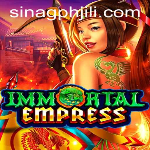 ImmortalEmpress: A Strategic Odyssey Through the Sinagph Realm