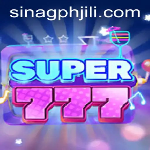 Exploring the Thrills of Super777 in Sinagph